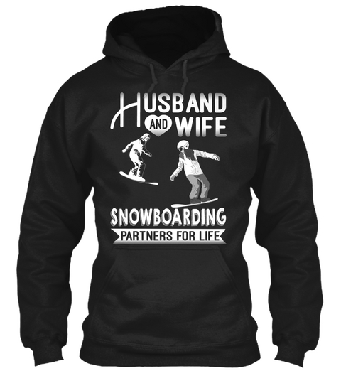 Husband And Wife Snowboarding Partners For Life Black T-Shirt Front