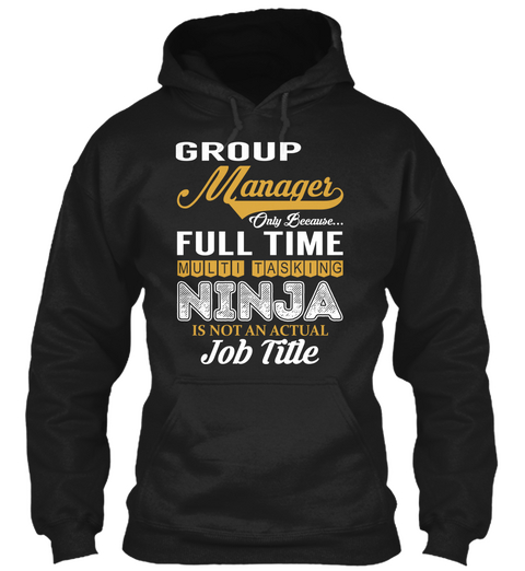 Group Manager   Ninja Black T-Shirt Front