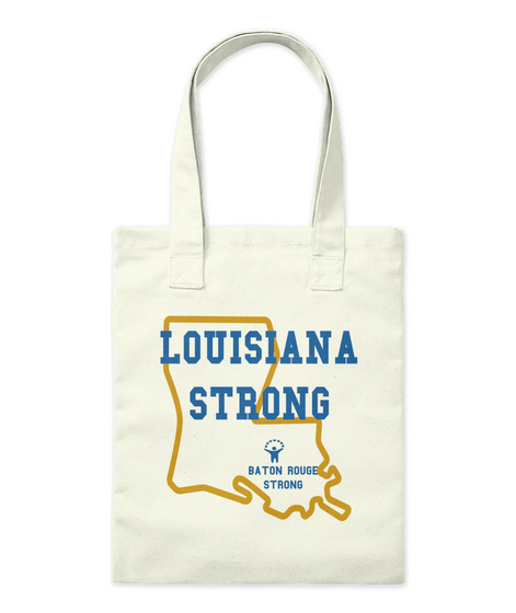 Louisiana Strong Baton Rouge Strong Natural T-Shirt Front