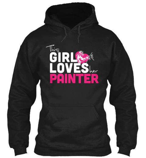 This Girl Loves Her Painter Black áo T-Shirt Front