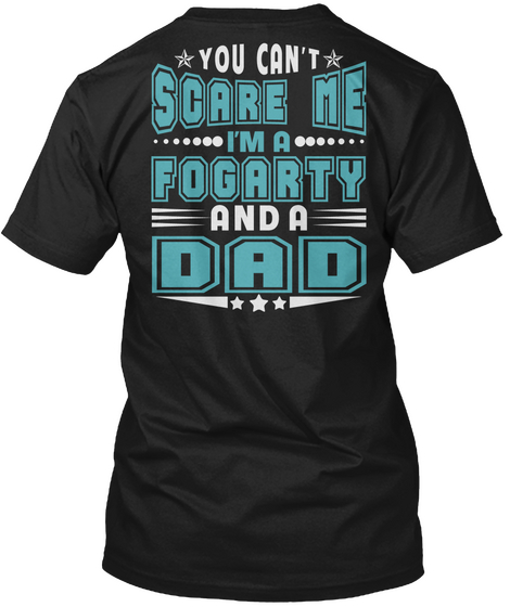 Fogarty Thing And Dad Shirts Black T-Shirt Back