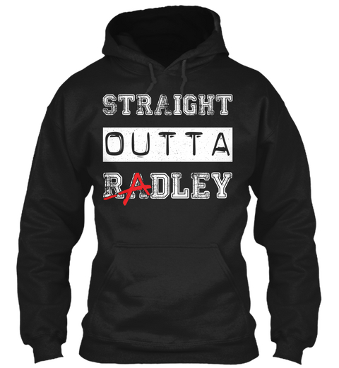 Straight Outta Radley Black T-Shirt Front