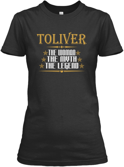 Toliver The Woman The Myth The Legend Black T-Shirt Front