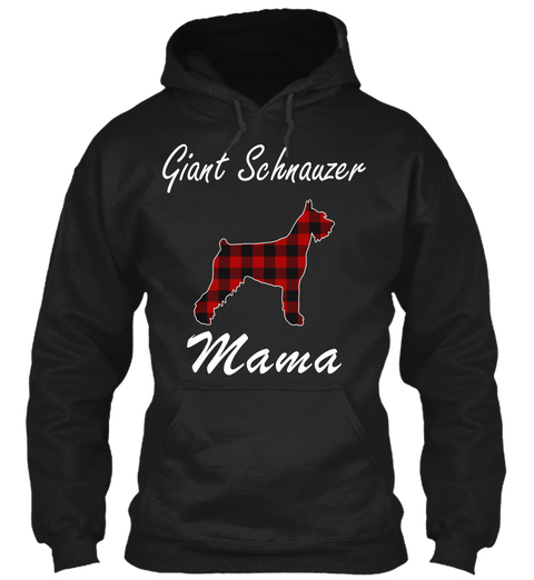 Giant Schnauzer Dog Mama Plaid T Shirt B Black T-Shirt Front
