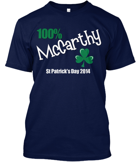 100% Mc Carthy St Patrick's Day 2014 Navy T-Shirt Front