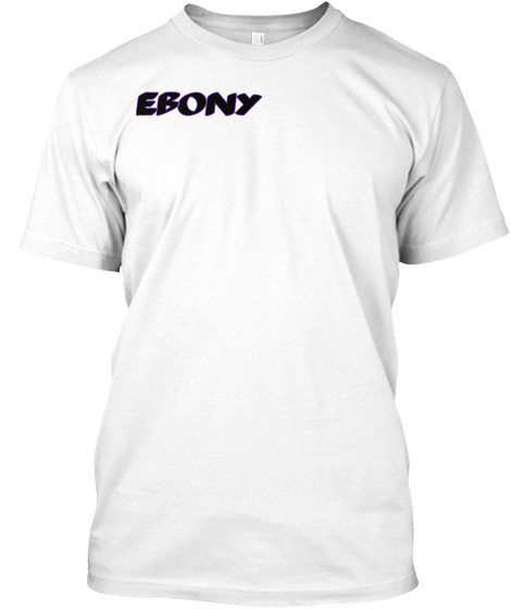 Ebony White áo T-Shirt Front