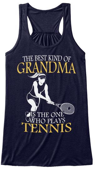 The Best Kind Of Grandma Is The One Who Plays Tennis Midnight Camiseta Front