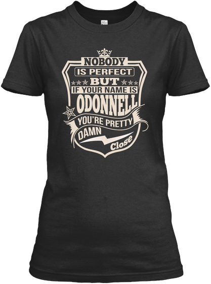 Nobody Perfect Odonnell Thing Shirts Black T-Shirt Front