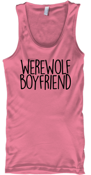 Werewolf Boyfriend Neon Pink T-Shirt Front