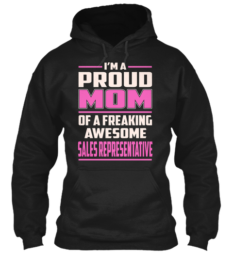 Sales Representative   Proud Mom Black T-Shirt Front