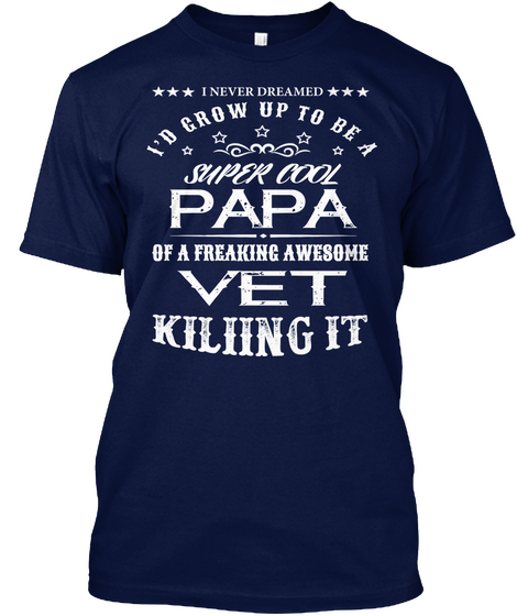 Super Cool Papa Vet Navy T-Shirt Front