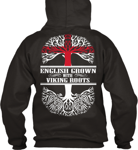  English Grown With Viking Roots Jet Black T-Shirt Back