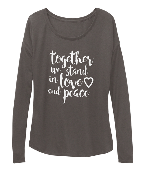 Together We Stand #Be Bold For Change Dark Grey Heather Camiseta Front