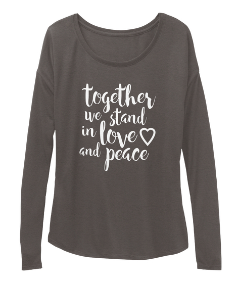 Together We Stand #Be Bold For Change Dark Grey Heather T-Shirt Front