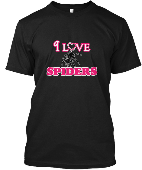 I Love Spiders Black T-Shirt Front