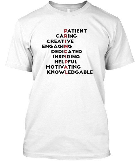 Patient Caring Creative  White T-Shirt Front