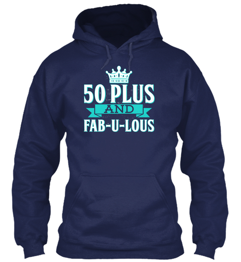 50 Plus And Fab U Lous Navy Camiseta Front