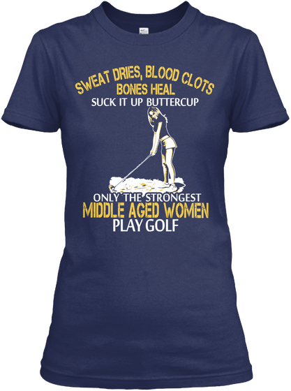 Strong Golf Middle Aged Woman Navy T-Shirt Front