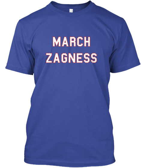 March
Zagness Deep Royal T-Shirt Front
