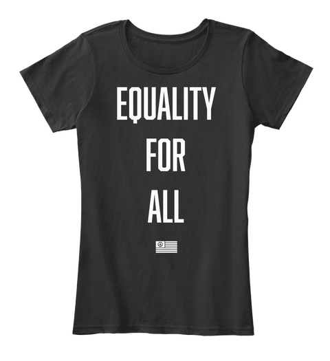 Equality For All Black Kaos Front