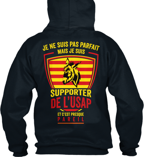  Je Ne Suis Pas Parfait Mais Je Suis Supporter De L'usap Et C'est Presque Pareil French Navy Camiseta Back