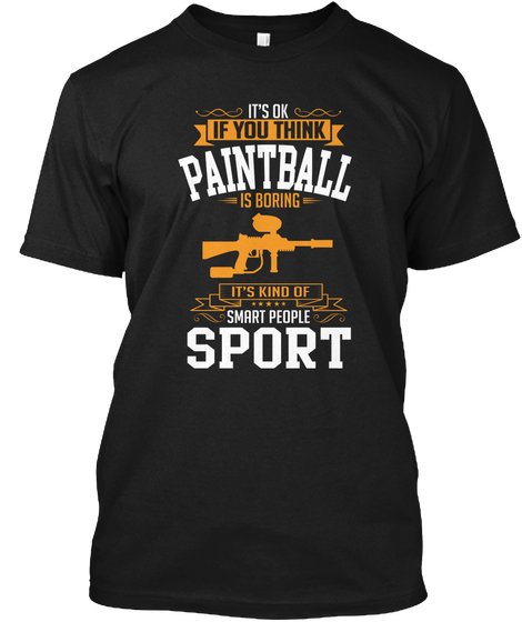 Paintball  Smart People Sport Black T-Shirt Front
