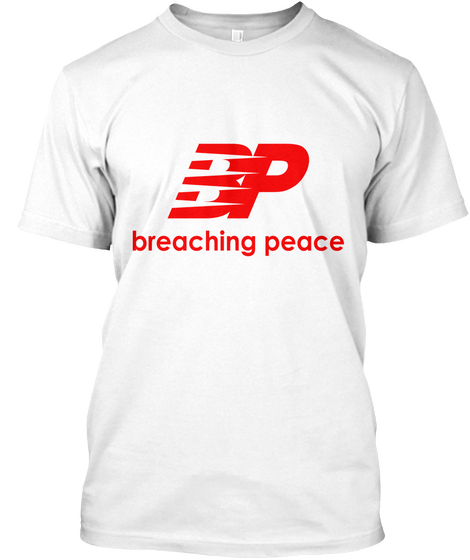 Breaching The Peace Since 2004. White Camiseta Front
