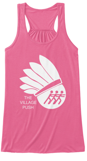 The Village Push  Neon Pink T-Shirt Front