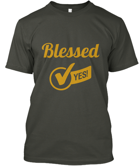 Blessed Smoke Gray T-Shirt Front