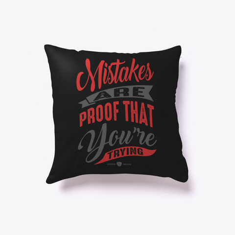 Mistakes Are Proof That You're Trying White Camiseta Front