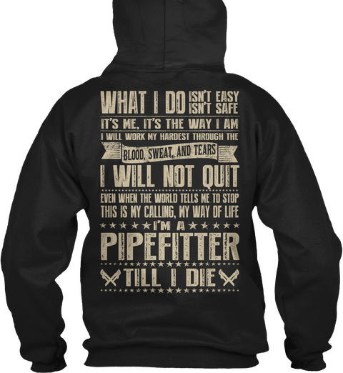 Pipefitter Till I Die Black T-Shirt Back