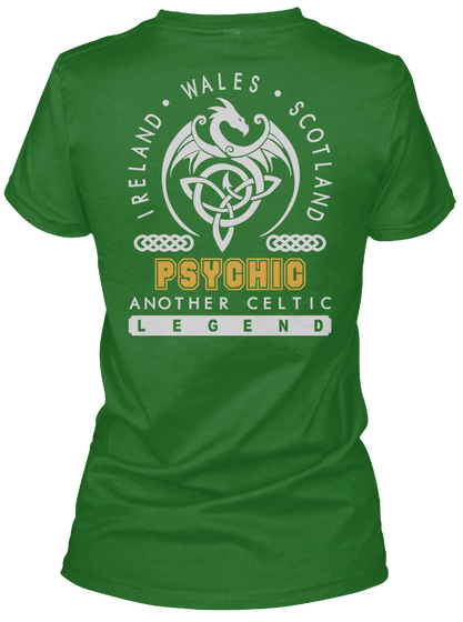 Ireland Wales Scotland Psychic Another Celtic Legend Irish Green áo T-Shirt Back