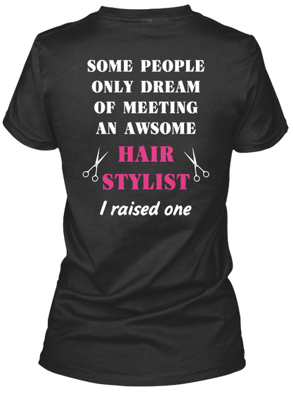 Hair Stylist's Mom Black T-Shirt Back