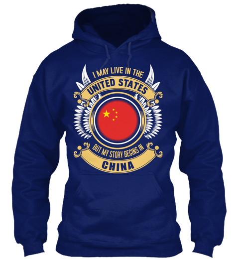 I May Live In The United States But My Story Begins In China Oxford Navy T-Shirt Front