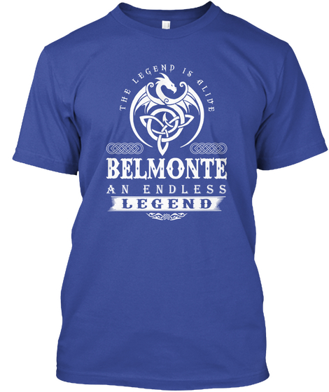 The Legend Is Alive Belmonte An Endless Legend Deep Royal T-Shirt Front