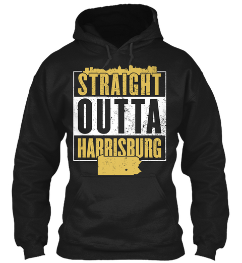 Straight Outta Harrisburg Black T-Shirt Front