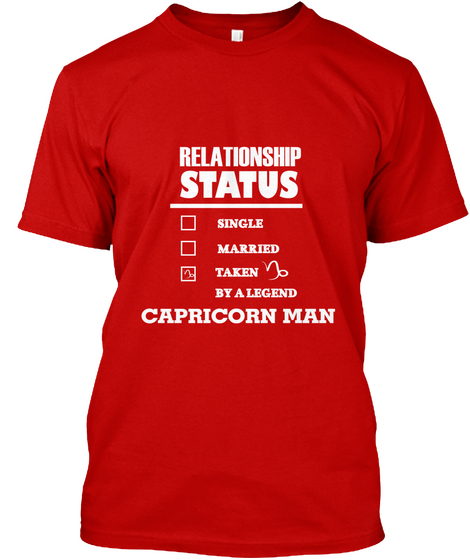 Relationship Capricorn Man Tee Classic Red Camiseta Front