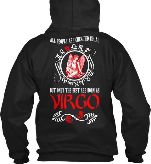 All People Are Created Equal But Only The Best Are Born As Virgo Black Maglietta Back