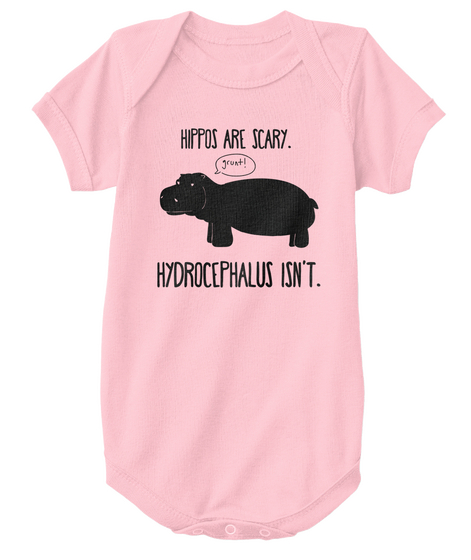 Hippos Are Scary Hydrocephalus Isn't Pink Maglietta Front