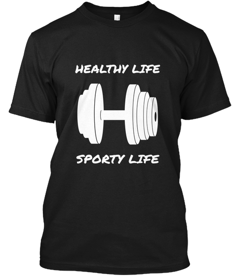 Healthy Life Sporty Life Black Kaos Front