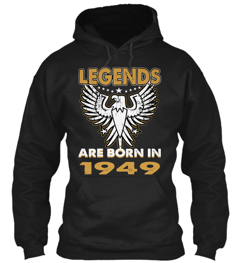 Legends Are Born In 1949 Black Camiseta Front