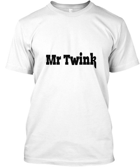 Mr Twink White Maglietta Front
