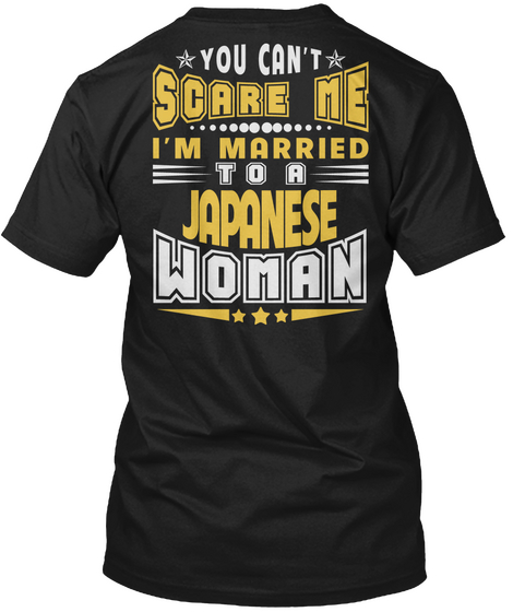 You Can't Scare Me Japanese Woman T Shirts Black Camiseta Back