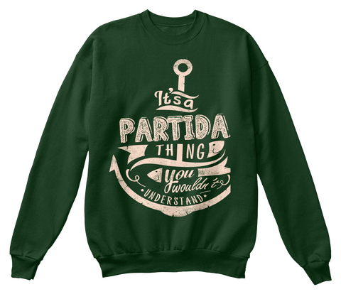 It's A Partida Thing You Wouldn't Understand Deep Forest  Camiseta Front