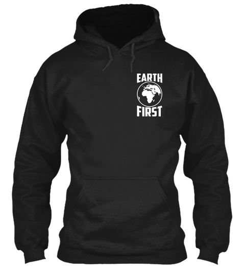 Earth First Black áo T-Shirt Front