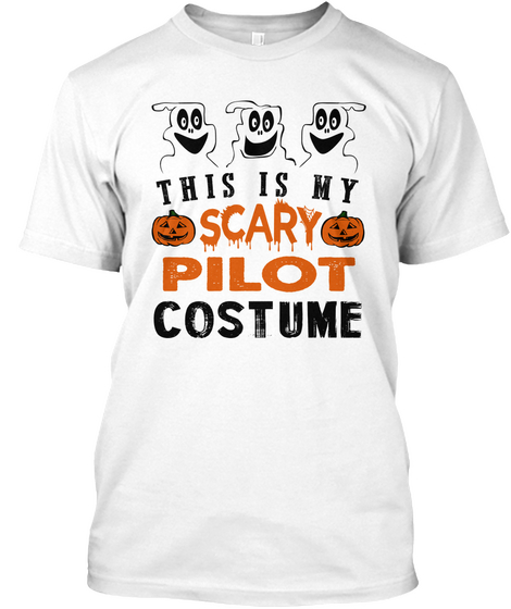 This Is My Scary Pilot Costume White áo T-Shirt Front