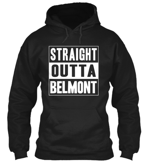Straight Outta Belmont Black T-Shirt Front