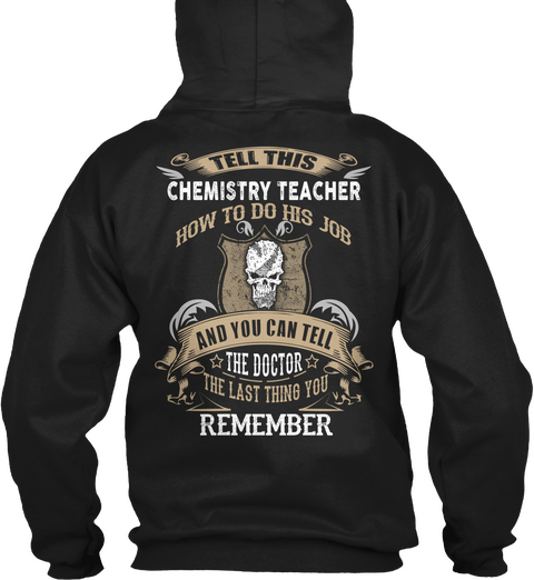 Chemistry Teacher Black T-Shirt Back