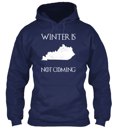 Winter Is Not Coming Navy Camiseta Front