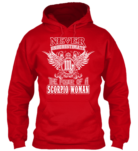 Never Underestimate The Power Of A Scorpio Woman Red Kaos Front